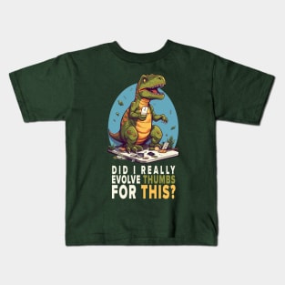 Disillusioned T-REX - Did I really evolve thumbs for this? Kids T-Shirt